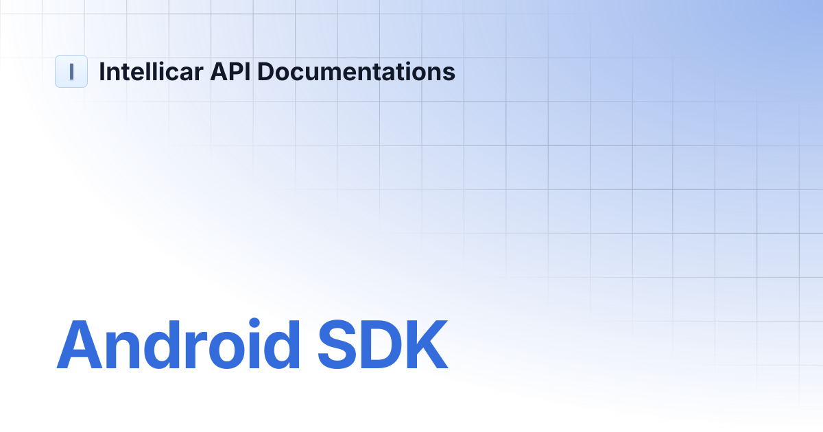 Android SDK | Intellicar API Documentations